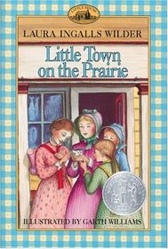 Little Town on the Prairie (Little House, Bk 7)