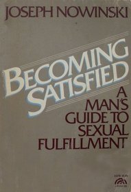 Becoming Satisfied (A Spectrum book)