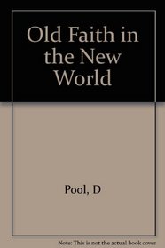 Pool: Old Faith New World (Cloth)