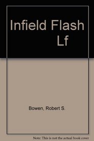 Infield Flash