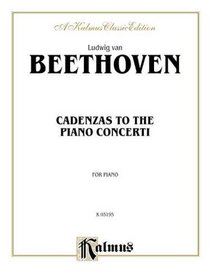 Cadenzas to the Piano Concerti (Kalmus Edition)
