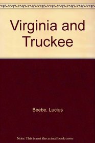 Virginia and Truckee