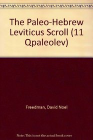 The Paleo-Hebrew Leviticus Scroll (11 Qpaleolev)