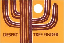 Desert Tree Finder: A Pocket Manual for Identifying Desert Trees (Nature Study Guides)