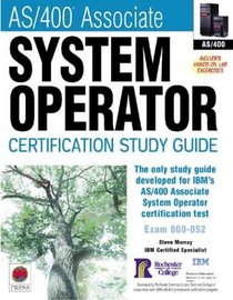 AS/400 Associate System Operator Certification Guide (Certification Study Guide)