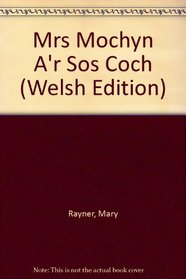 Mrs. Mochyn A'r Sos Coch (Welsh Edition)