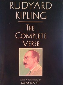 Rudyard Kipling: The Complete Verse