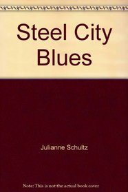 Steel City Blues