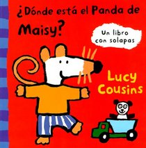 Donde esta el Panda de Maisy?/ Where's Maisy's Panda (Maisy Books)