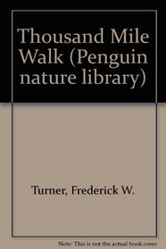 A Thousand Mile Walk to the Gulf (Nature Library, Penguin)