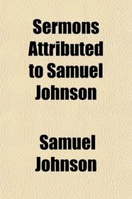 Sermons Attributed to Samuel Johnson