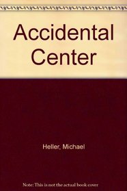 Accidental Center