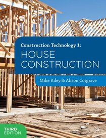 Construction Technology 1: House Construction
