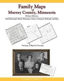 Family Maps of Murray County, Minnesota, Deluxe Edition