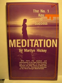 Meditation: The No. 1 Key to Success