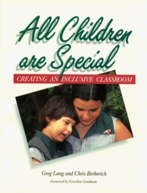 All Children Are Special: Creating an Inclusive Classroom