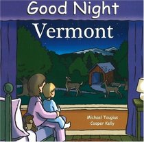 Good Night Vermont (Good Night Our World series)