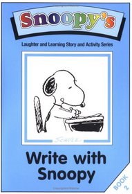 Write with Snoopy: Story and Activity Book (Snoopy's Laughter and Learning)