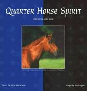 Quarter Horse Spirit (Spirit of the Horse)