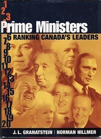 Prime Ministers: Ranking Canada's Leaders (Phyllis Bruce Books)