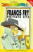 Francis Fry, Private Eye (Colour Jets)
