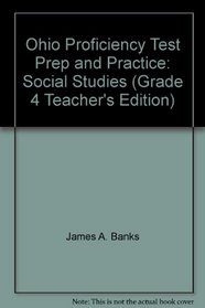 Ohio Proficiency Test Prep and Practice: Social Studies (Grade 4 Teacher's Edition)