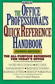 Arco the Office Professional's Quick Reference Handbook (Webster's New World Office Professional's Desk Reference)