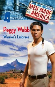 Warrior's Embrace (Men Made in America: Mississippi, No 24)