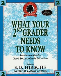 What Your Second Grader Needs to Know (The Core Knowledge Series)