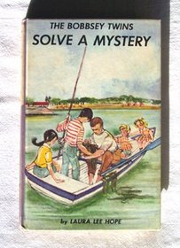 Bobbsey Twins Solve a Mystery (Bobbsey Twins #27)