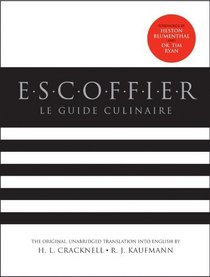 Escoffier: The Complete Guide to the Art of Modern Cookery, REVISED