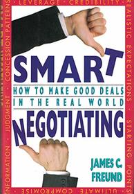 Smart Negotiating: How to Make Good Deals in the Real World : Confessions from Sin City