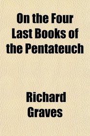On the Four Last Books of the Pentateuch