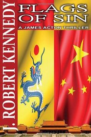 Flags of Sin: A James Acton Thriller Book #5 (James Acton Thrillers) (Volume 5)