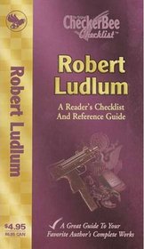 Robert Ludlum: A Reader's Checklist and Reference Guide (Checkerbee Checklists)