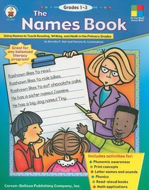 The Names Book: Using Names to Teach Reading, Writing, And Math in the Primary Grades