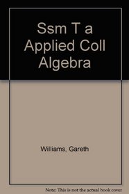 Applied College Algebra: A Graphing Approach: Solutions Manual
