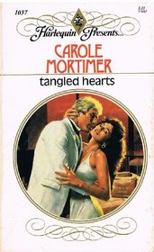 Tangled Hearts (Harlequin Presents, No 1037)