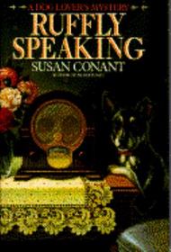 Ruffly Speaking (Dog Lover's, Bk 7)