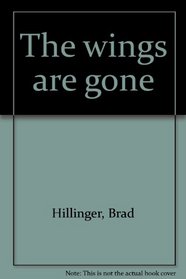 The wings are gone
