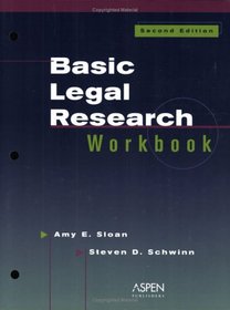 Basic Legal Research Workbook (Legal Research and Writing)
