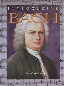 Introducing Bach (Introducing Composers)