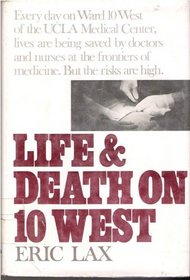 Life and Death on Ten West