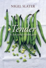 Tender: A Cook and His Vegetable Patch