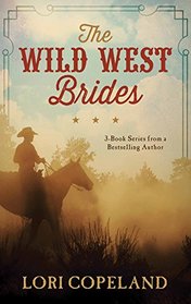Wild West Brides: 3 Old West Romances