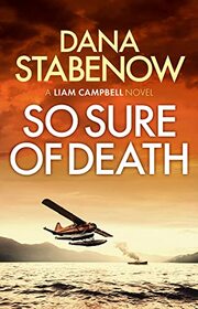 So Sure of Death (Liam Campbell, Bk 2)