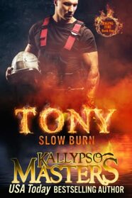 TONY: Slow Burn (Raging Fire)