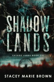 Shadow Lands (Savage Lands)