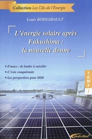 l'energie solaire apres fukushima : la nouvelle donne