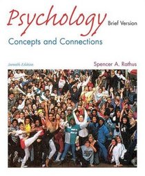 Psychology: Concepts & Connections Brief Version (7th Edition) Text Only
